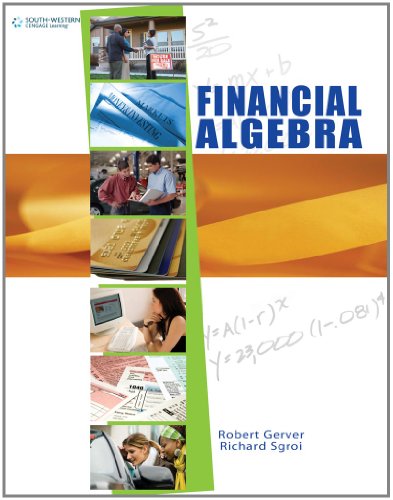 Financial Algebra Student Edition 1st Edition Robert K Gerver