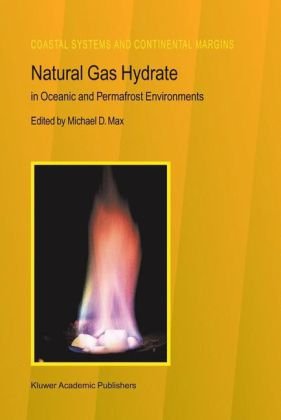 Natural Gas Hydrate In Oceanic And Permafrost Environments 1st Edition Michael D Max