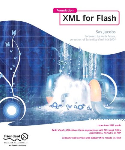 Foundation Xml For Flash 1st Edition Sas Jacobs