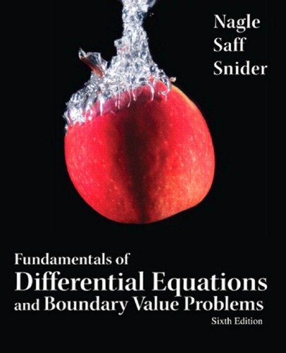 Fundamentals Of Differential Equations And Boundary Value Problems 6th Edition 6th R Kent Nagle