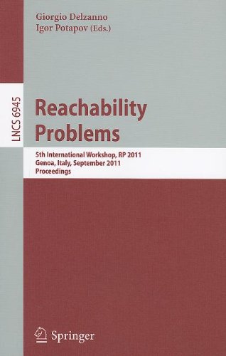 Reachability Problems 5th International Workshop Rp 2011 Genoa Italy September 2830 2011 Proceedings 1st Edition Krishnendu Chatterjee Auth