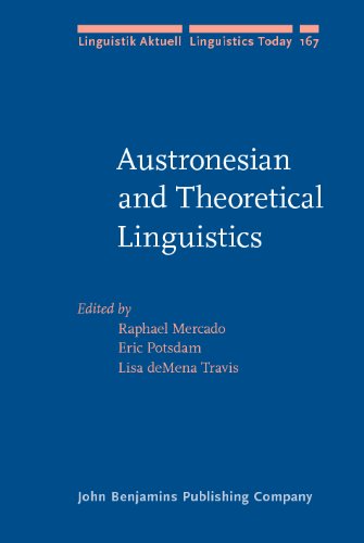 Austronesian And Theoretical Linguistics Raphael Mercado Eric Potsdam