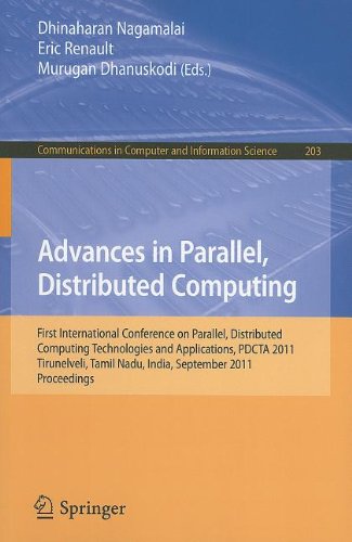 Advances In Parallel Distributed Computing First International Conference On Parallel Distributed Computing Technologies And Applications Pdcta 2011 Tirunelveli India September 2325 2011 Proceedings 1st Edition B Baranidharan