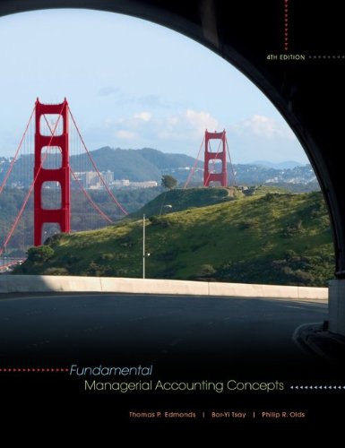 Fundamental Managerial Accounting Concepts Fourth Edition 4th Thomas Edmonds
