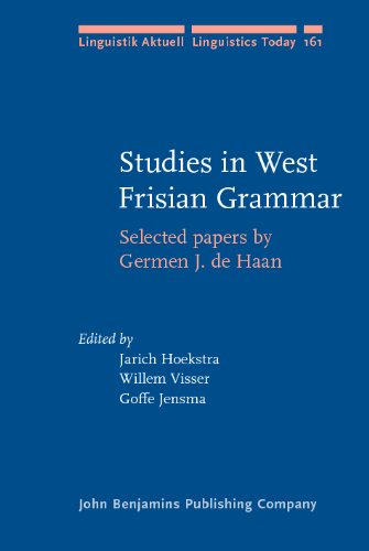 Studies In West Frisian Grammar Selected Papers By Germen J De Haan Germen J De Haan Jarich Koekstra