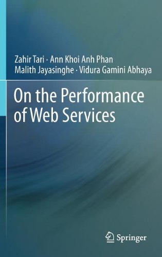 Performance Of Web Services 2011th Edition Zahir Tari Ann Khoi Anh Phan