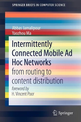 Intermittently Connected Mobile Ad Hoc Networks From Routing To Content Distribution 1st Edition Abbas Jamalipour