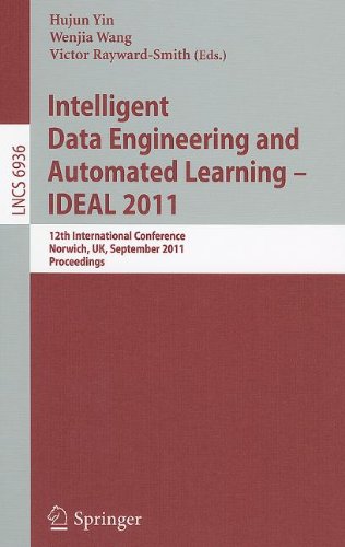 Intelligent Data Engineering And Automated Learning Ideal 2011 12th International Conference Norwich Uk September 79 2011 Proceedings 1st Edition Alex Mace