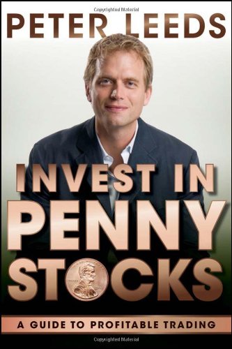Invest In Penny Stocks A Guide To Profitable Trading 1st Edition Peter Leeds