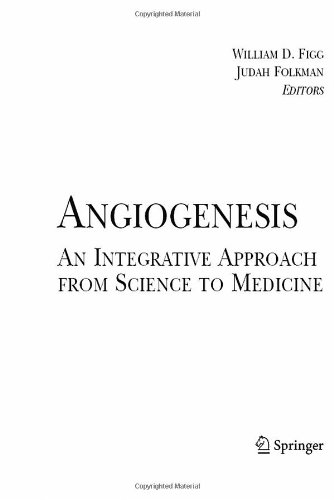 Angiogenesis An Integrative Approach From Science To Medicine 1st Edition Judah Folkman Auth