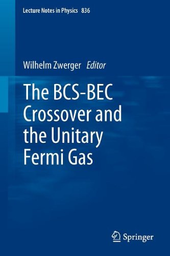 The Bcsbec Crossover And The Unitary Fermi Gas 1st Edition M Randeria