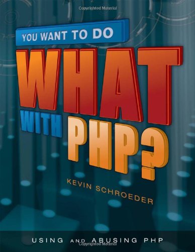 You Want To Do What With Php Kevin Schroeder