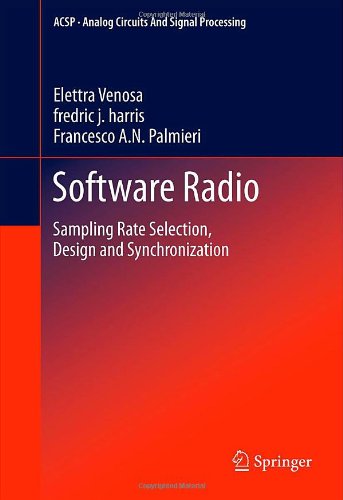 Software Radio Sampling Rate Selection Design And Synchronization 1st Edition Elettra Venosa