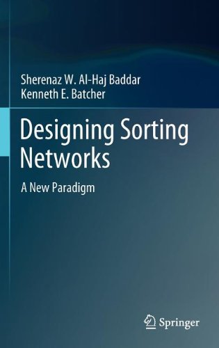 Designing Sorting Networks A New Paradigm 1st Edition Sherenaz W Alhaj Baddar