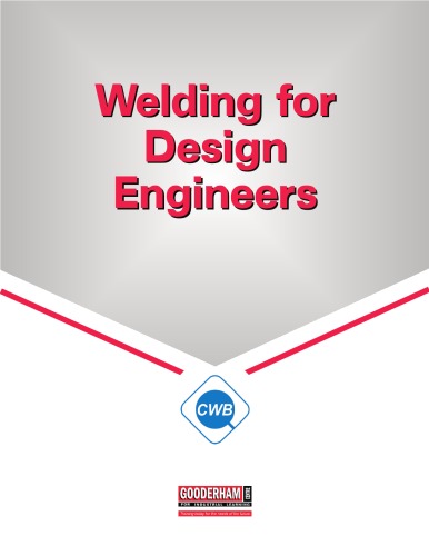 Welding For Design Engineers Canadian Welding Bureau