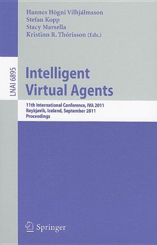 Intelligent Virtual Agents 10th International Conference Iva 2011 Reykjavik Iceland September 1517 2011 Proceedings 1st Edition Birgit Endrass