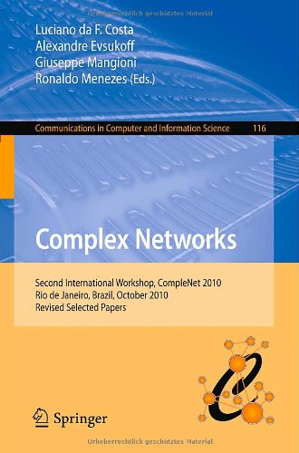 Complex Networks Second International Workshop Complenet 2010 Rio De Janeiro Brazil October 1315 2010 Revised Selected Papers 1st Edition Luciano Da F Costa