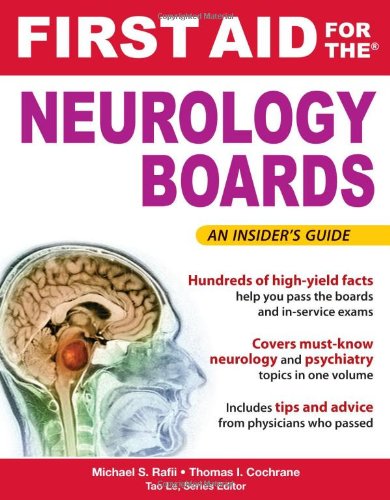First Aid For The Neurology Boards 1st Edition Michael Rafii