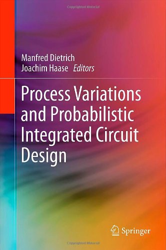 Process Variations And Probabilistic Integrated Circuit Design 1st Edition Joachim Haase