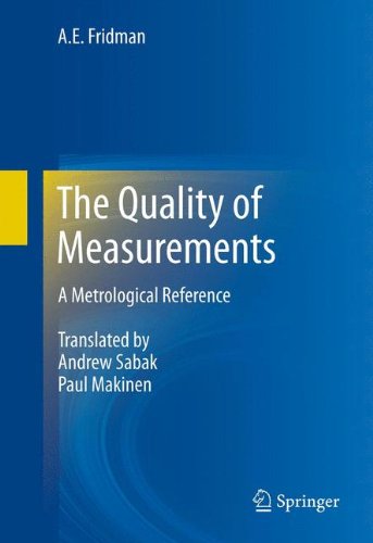 The Quality Of Measurements A Metrological Reference 1st Edition Ae Fridman Auth