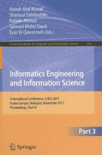Informatics Engineering And Information Science International Conference Icieis 2011 Kuala Lumpur Malaysia November 1416 2011 Proceedings Part Iii 1st Edition Purwanto