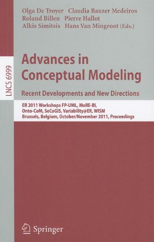 Advances In Conceptual Modeling Recent Developments And New Directions Er 2011 Workshops Fpuml Morebi Ontocom Secogis Variabilityer Wism Brussels Belgium October 31 November 3 2011 Proceedings 1st Edition Flavius Frasincar