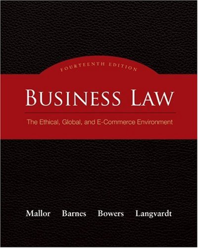 Business Law The Ethical Global And Ecommerce Environment 14th Jane Mallor