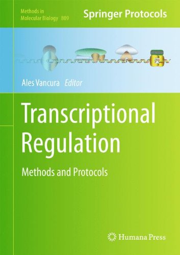 Transcriptional Regulation Methods And Protocols 1st Edition Xiaoyong Li