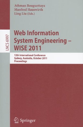 Web Information System Engineering Wise 2011 12th International Conference Sydney Australia October 1314 2011 Proceedings 1st Edition Narges Roshanbin