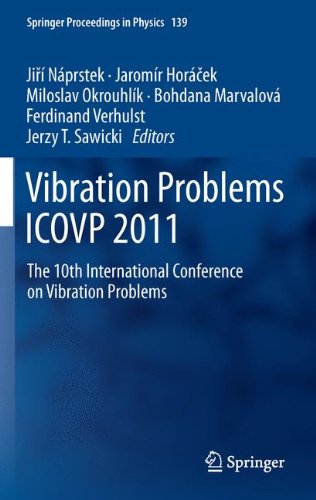 Vibration Problems Icovp 2011 The 10th International Conference On Vibration Problems 1st Edition Ji Nprstek