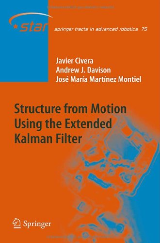 Structure From Motion Using The Extended Kalman Filter 1st Edition Javier Civera