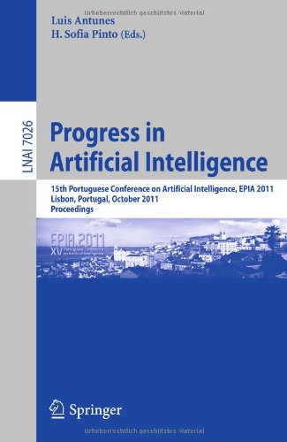 Progress In Artificial Intelligence 15th Portuguese Conference On Artificial Intelligence Epia 2011 Lisbon Portugal October 1013 2011 Proceedings 1st Edition Daniel Loureiro