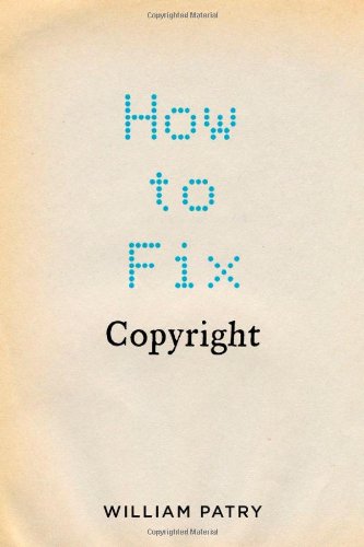 How To Fix Copyright William Patry