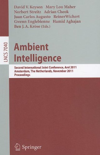 Ambient Intelligence Second International Joint Conference On Ami 2011 Amsterdam The Netherlands November 1618 2011 Proceedings 1st Edition Hendrik Richter