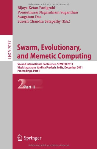 Swarm Evolutionary And Memetic Computing Second International Conference Semcco 2011 Visakhapatnam Andhra Pradesh India December 1921 2011 Proceedings Part Ii 1st Edition Sevin Shamizi