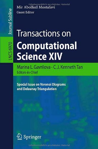 Transactions On Computational Science Xiv Special Issue On Voronoi Diagrams And Delaunay Triangulation 1st Edition Toshihiro Tanuma