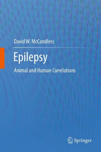 Epilepsy Animal And Human Correlations 1st Edition David W Mccandless Auth