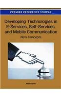 Developing Technologies In Eservices Selfservices And Mobile Communication New Concepts 1st Edition Ada Scupola