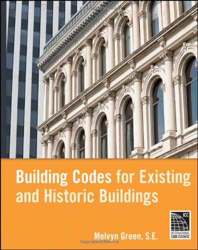 Building Codes For Existing And Historic Buildings 2nd Edition Melvyn Green