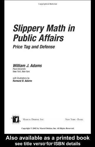 Slippery Math In Public Affairs Price Tag And Defense 1st Edition William J Adams