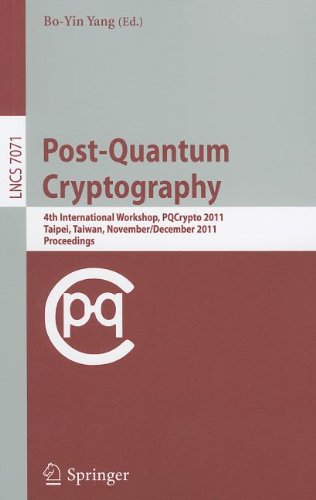Postquantum Cryptography 4th International Workshop Pqcrypto 2011 Taipei Taiwan November 29 December 2 2011 Proceedings 1st Edition Yasufumi Hashimoto