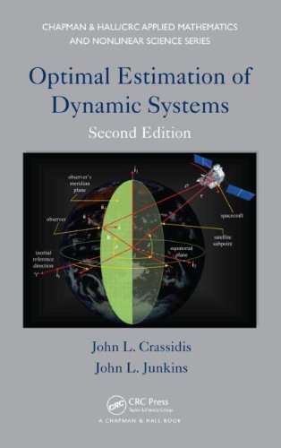 Optimal Estimation Of Dynamic Systems Second Edition 2nd John L Crassidis