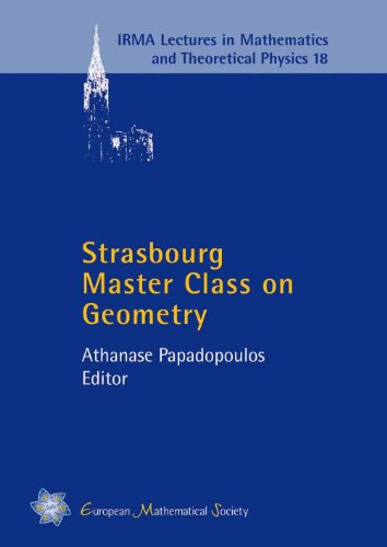 Strasbourg Master Class On Geometry Athanase Papadopoulos