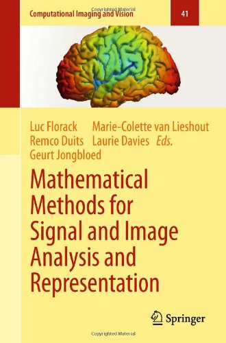 Mathematical Methods For Signal And Image Analysis And Representation 1st Edition Hanno Scharr