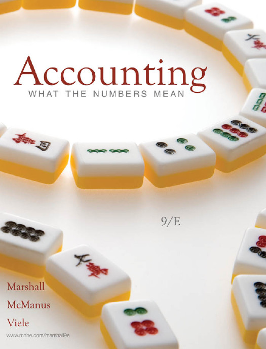 Accounting What The Numbers Mean 9th Edition David Marshall