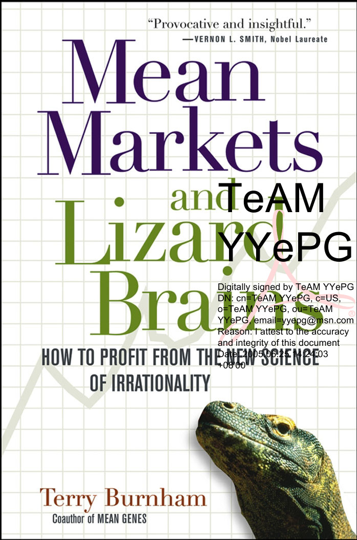 Mean Market Lizard Brains How To Profit From The New Science Of Irrationality Burnham