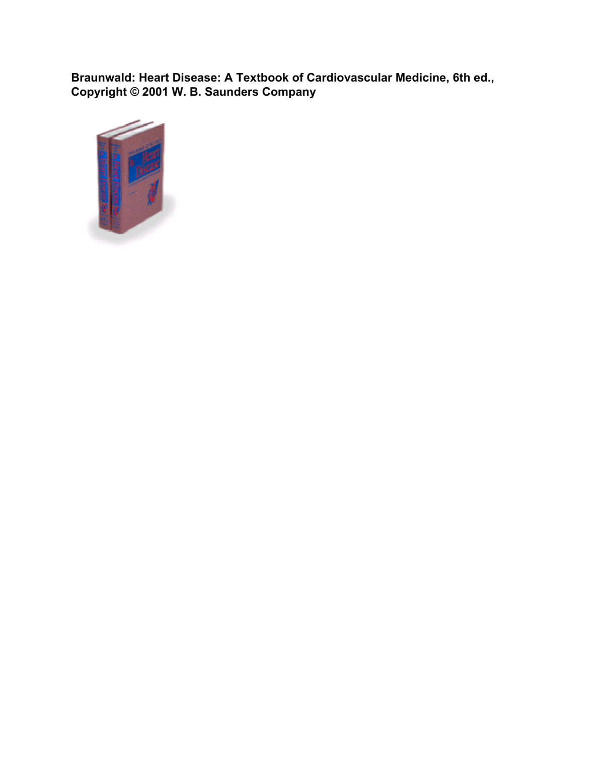 Textbook Of Cardiovascular Medicine 6th Edition Braunwald