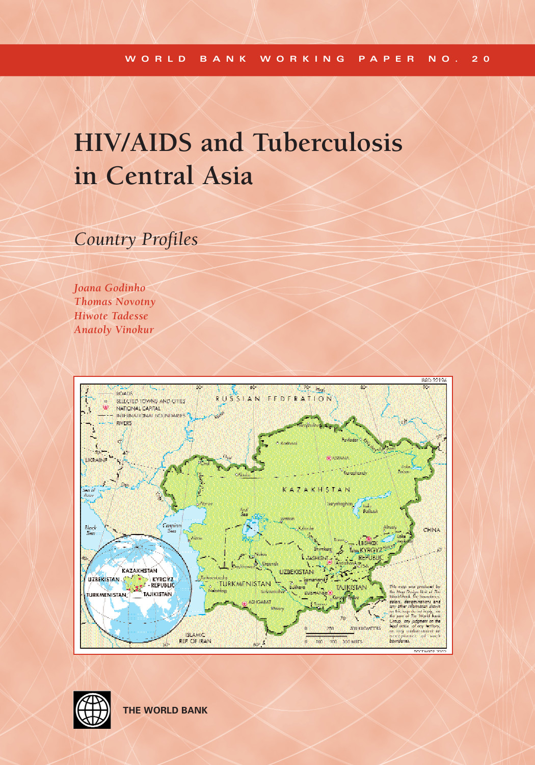 Hivaids And Tuberculosis In Central Asia Joana Godinho Thomas Novotny