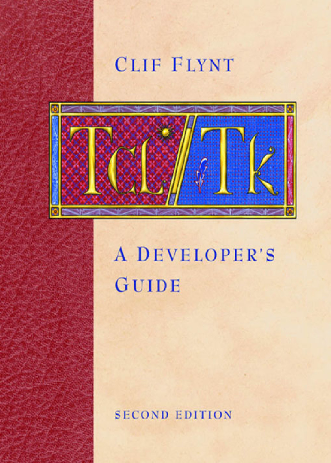 Tcltk A Developers Guide 2nd Edition Clif Flynt