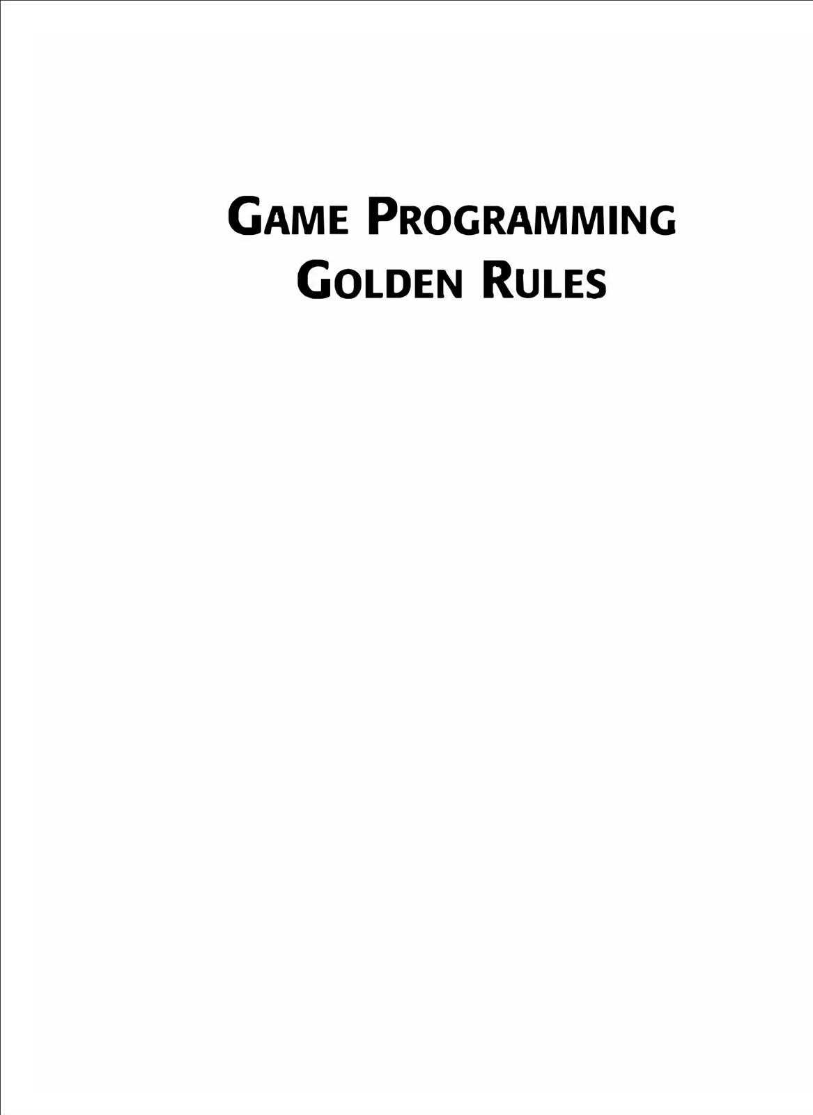 Game Programming Golden Rules Brownlow Martin Brownlow